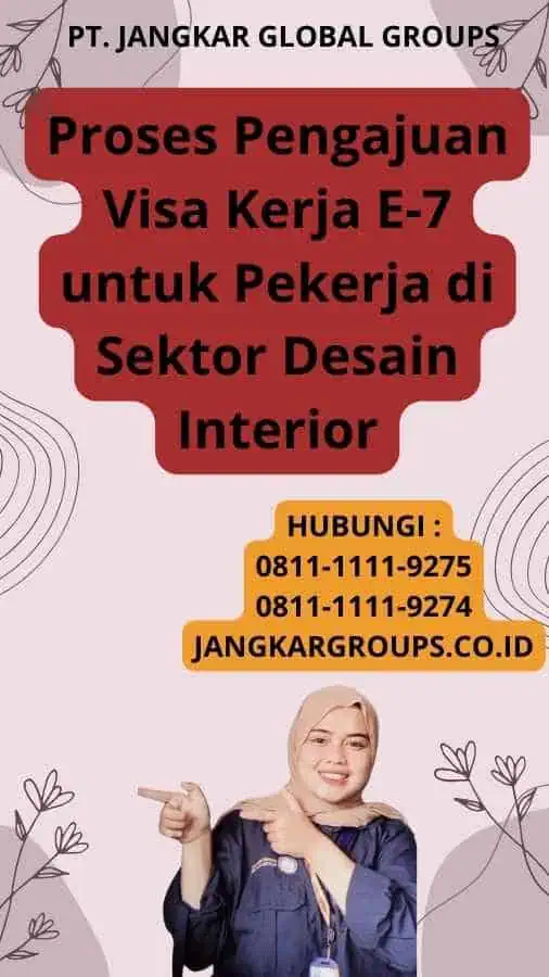 Proses Pengajuan Visa Kerja E-7 untuk Pekerja di Sektor Desain Interior