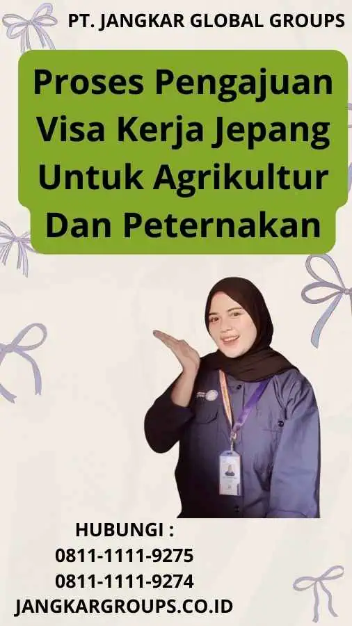 Proses Pengajuan Visa Kerja Jepang Untuk Agrikultur Dan Peternakan