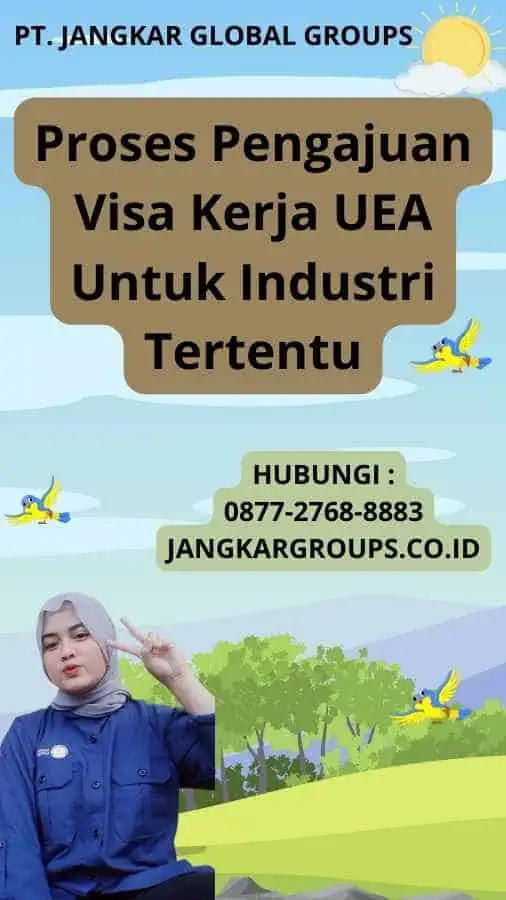 Proses Pengajuan Visa Kerja UEA Untuk Industri Tertentu