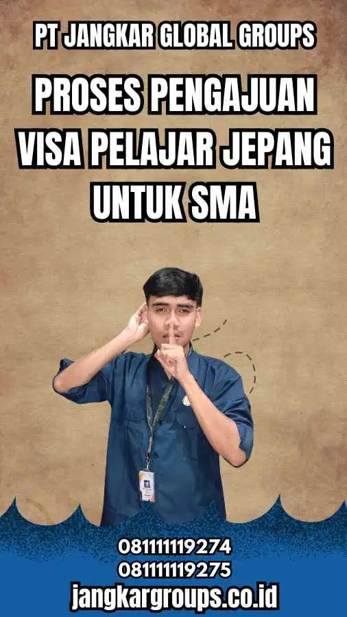 Proses Pengajuan Visa Pelajar Jepang untuk SMA