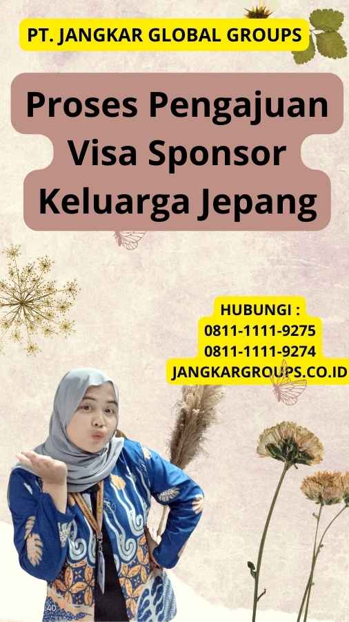 Proses Pengajuan Visa Sponsor Keluarga Jepang