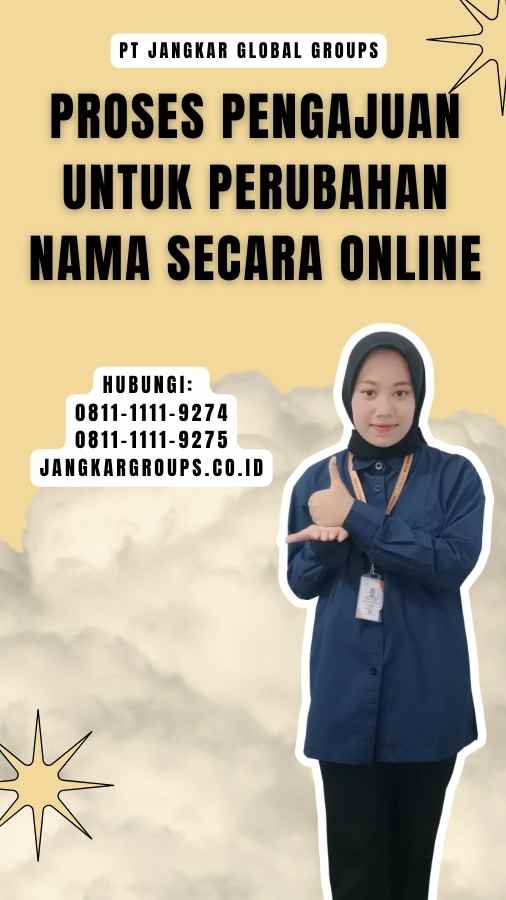 Proses Pengajuan untuk Perubahan Nama Secara Online