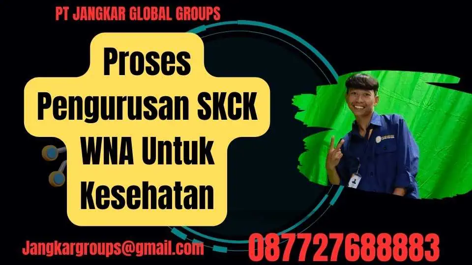 Proses Pengurusan SKCK WNA Untuk Kesehatan