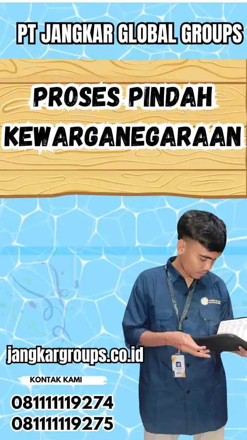 Proses Pindah Kewarganegaraan