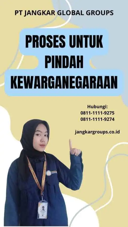 Proses Untuk Pindah Kewarganegaraan