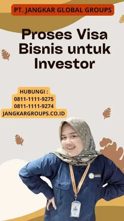 Proses Visa Bisnis untuk Investor