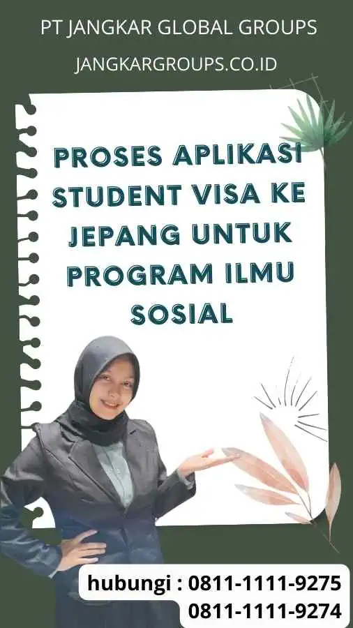 Proses aplikasi Student Visa ke Jepang untuk Program Ilmu Sosial