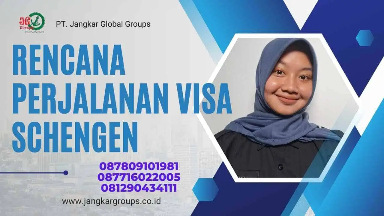 Rencana Perjalanan Visa Schengen