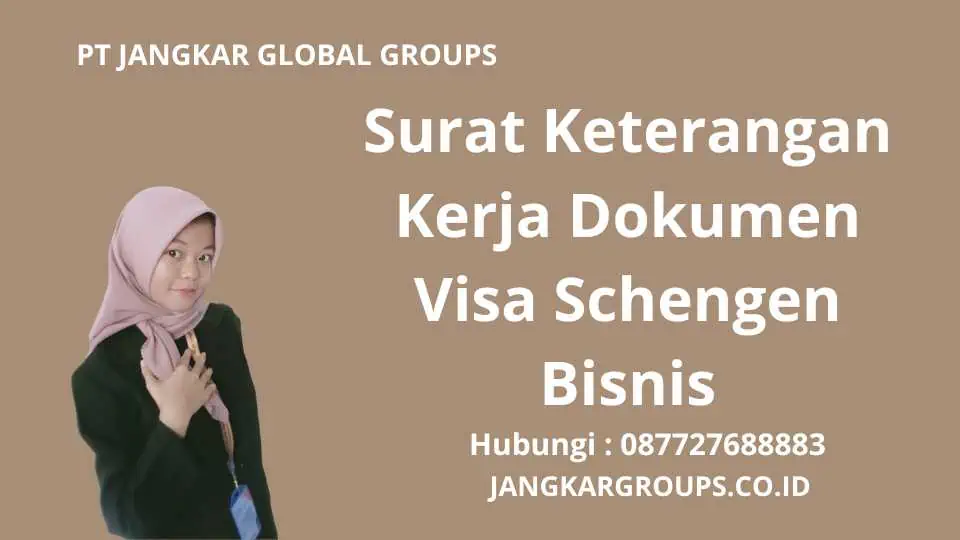 Surat Keterangan Kerja Dokumen Visa Schengen Bisnis