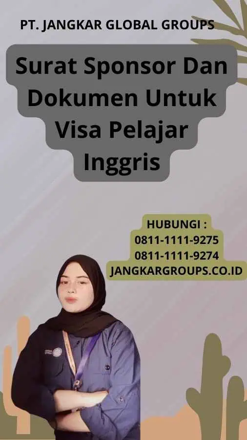 Surat Sponsor Dan Dokumen Untuk Visa Pelajar Inggris