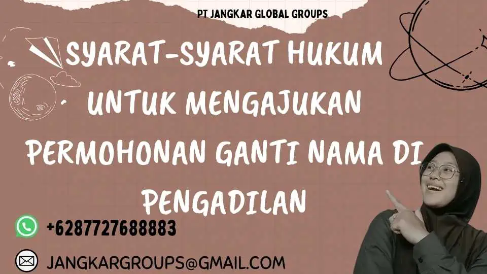 Syarat-Syarat Hukum untuk Mengajukan Permohonan Ganti Nama di Pengadilan