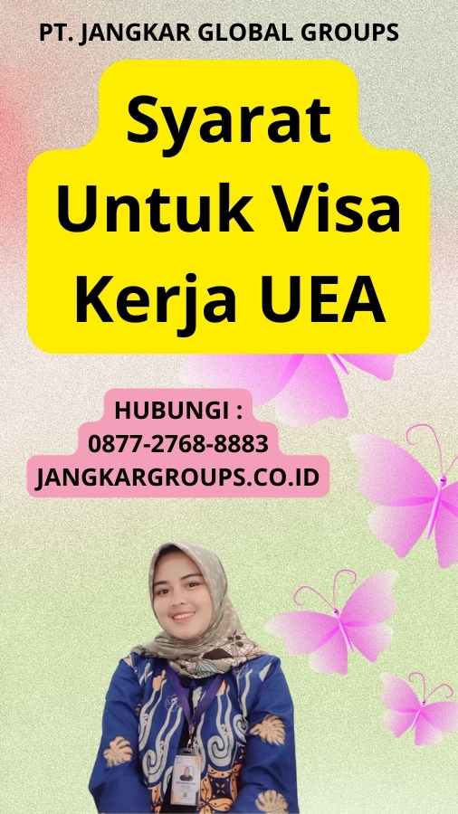 Syarat Untuk Visa Kerja UEA