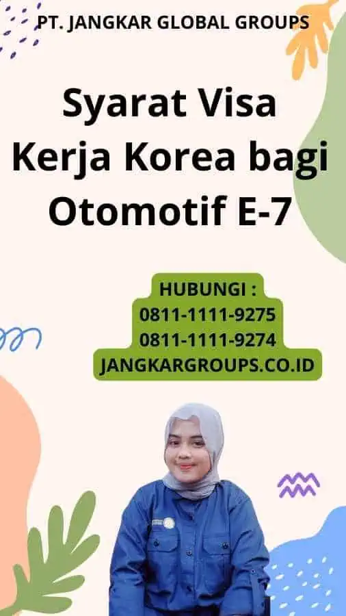 Syarat Visa Kerja Korea bagi Otomotif E-7