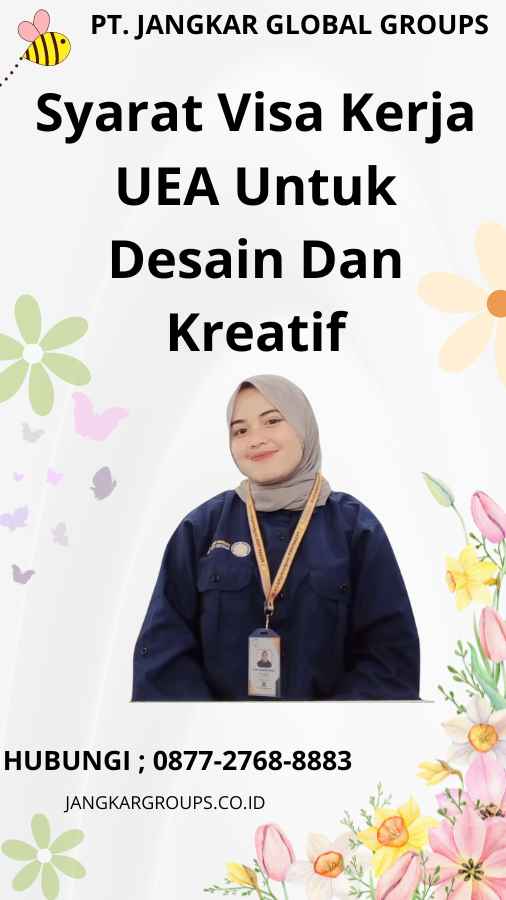 Syarat Visa Kerja UEA Untuk Desain Dan Kreatif