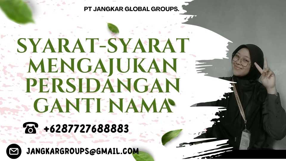 Syarat-syarat Mengajukan Persidangan Ganti Nama