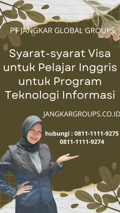 Syarat-syarat Visa untuk Pelajar Inggris untuk Program Teknologi Informasi