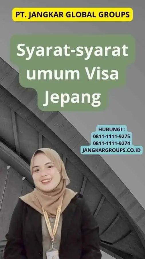 Syarat-syarat umum Visa Jepang