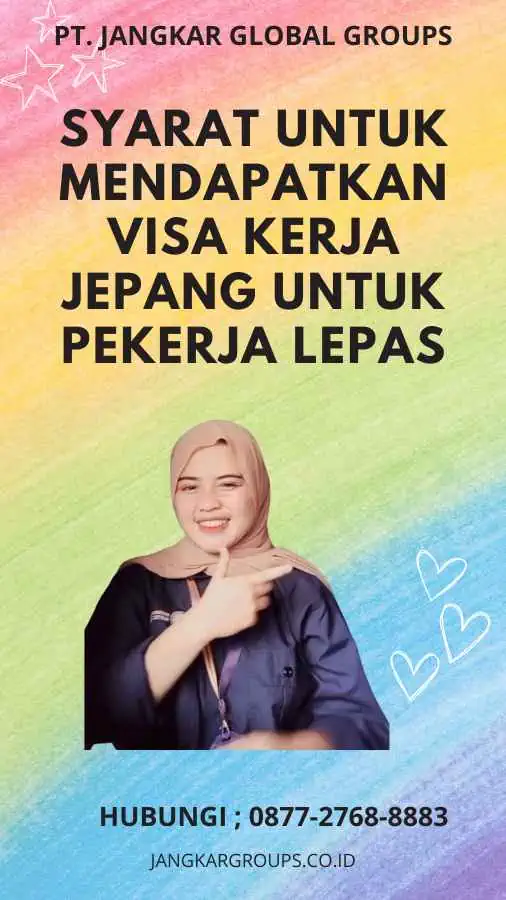 Syarat untuk Mendapatkan Visa Kerja Jepang untuk Pekerja Lepas