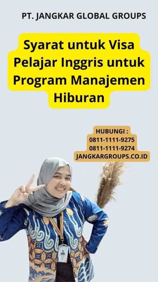 Syarat untuk Visa Pelajar Inggris untuk Program Manajemen Hiburan