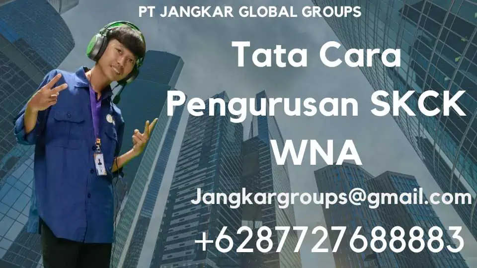 Tata Cara Pengurusan SKCK WNA