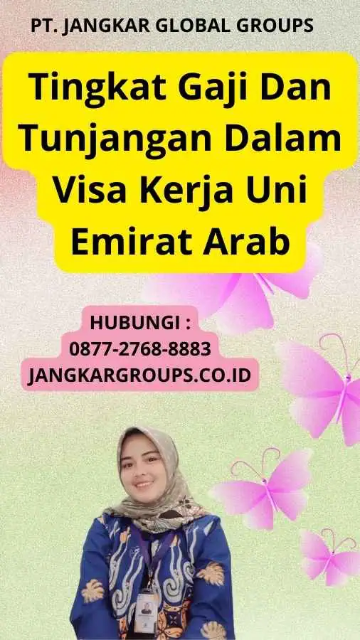 Tingkat Gaji Dan Tunjangan Dalam Visa Kerja Uni Emirat Arab