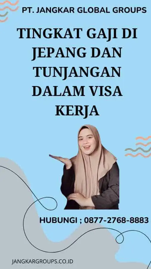 Tingkat Gaji di Jepang dan Tunjangan Dalam Visa Kerja