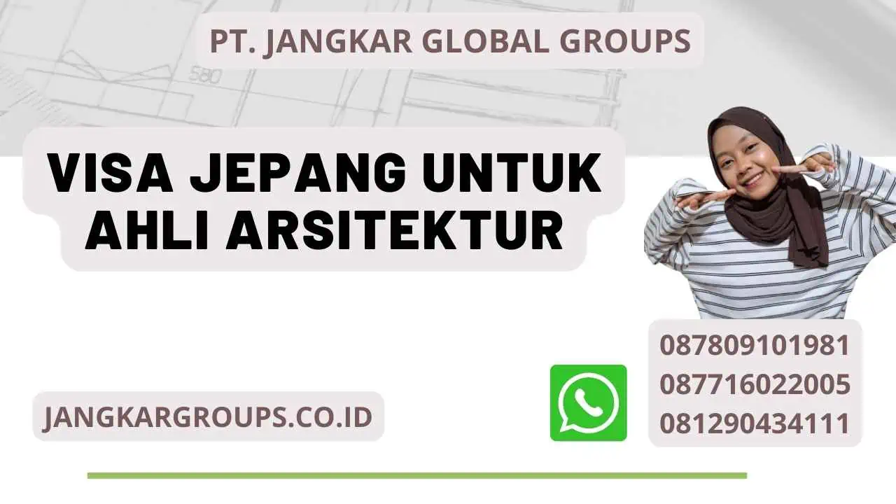 Visa Jepang Untuk Ahli Arsitektur