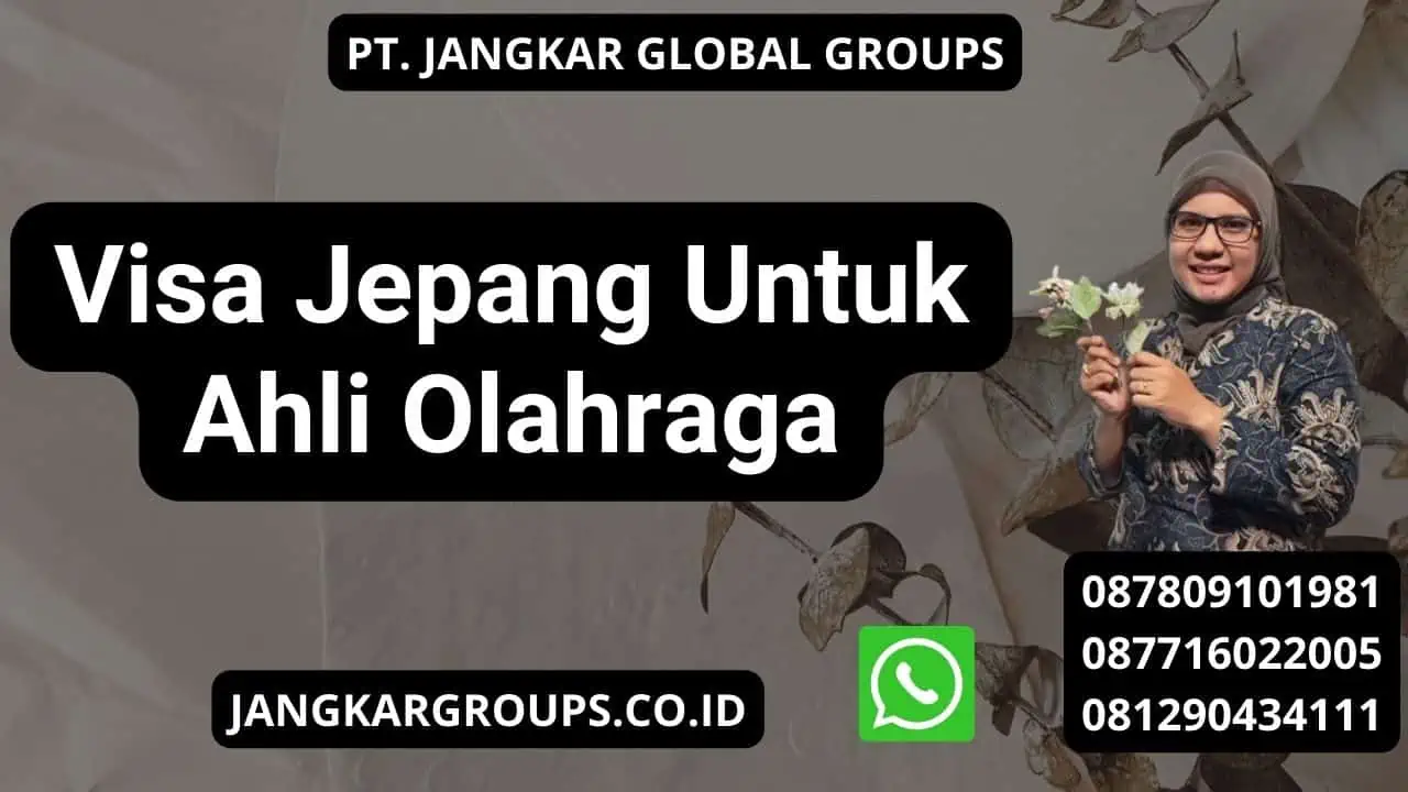 Visa Jepang Untuk Ahli Olahraga