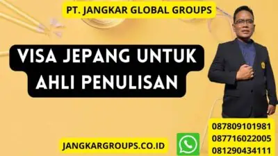 Visa Jepang Untuk Ahli Penulisan