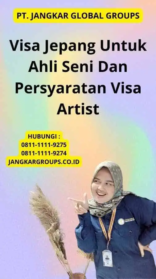 Visa Jepang Untuk Ahli Seni Dan Persyaratan Visa Artist