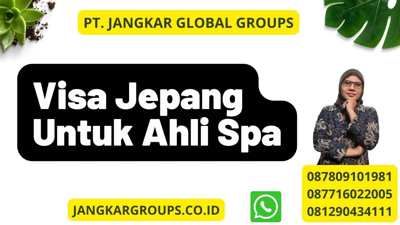 Visa Jepang Untuk Ahli Spa