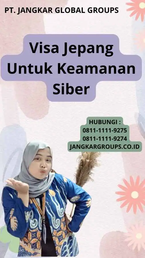 Visa Jepang Untuk Keamanan Siber