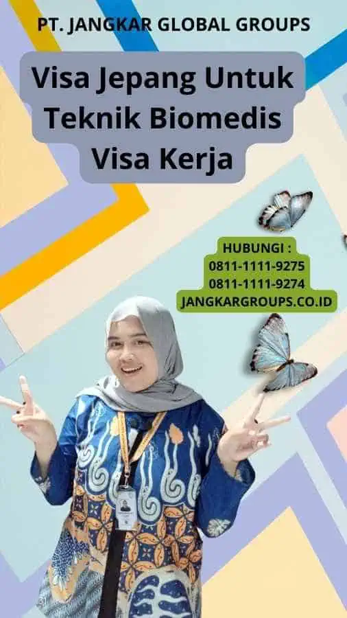 Visa Jepang Untuk Teknik Biomedis Visa Kerja