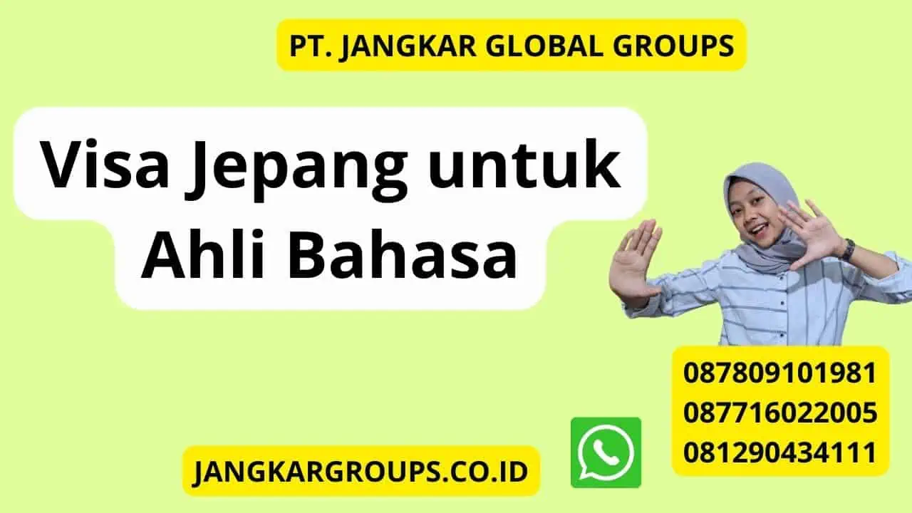 Visa Jepang untuk Ahli Bahasa