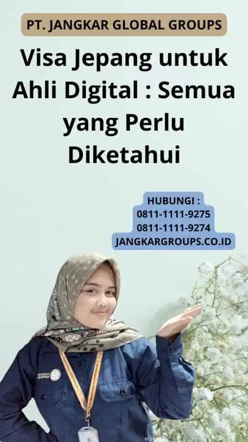 Visa Jepang untuk Ahli Digital : Semua yang Perlu Diketahui