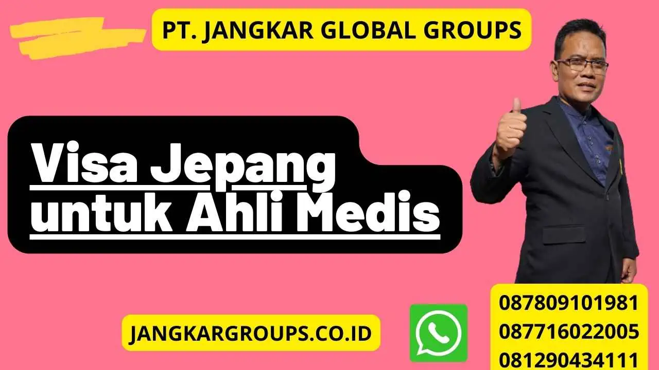 Visa Jepang untuk Ahli Medis