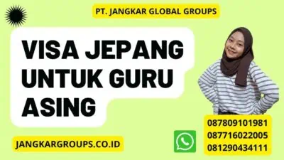 Visa Jepang untuk Guru Asing