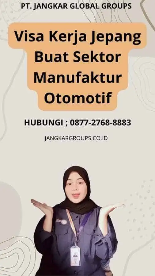 Visa Kerja Jepang Buat Sektor Manufaktur Otomotif