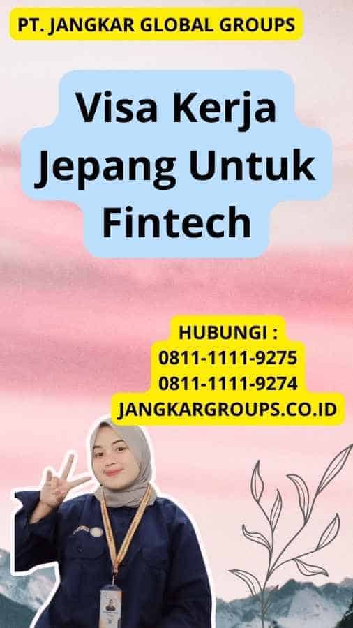 Visa Kerja Jepang Untuk Fintech