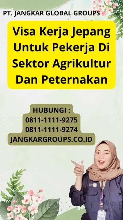 Visa Kerja Jepang Untuk Pekerja Di Sektor Agrikultur Dan Peternakan