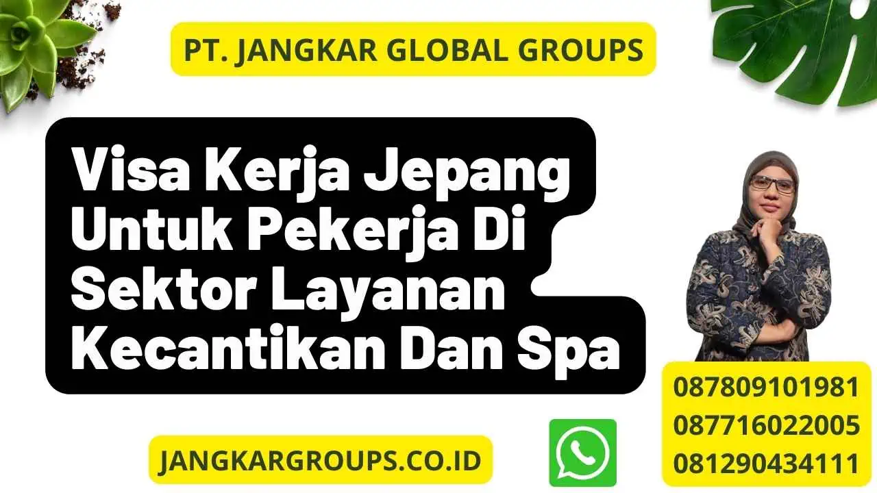 Visa Kerja Jepang Untuk Pekerja Di Sektor Layanan Kecantikan Dan Spa