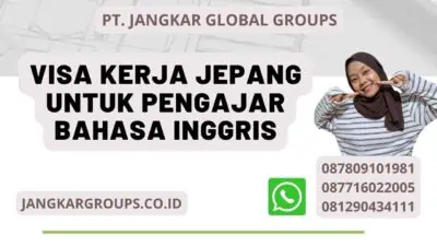 Visa Kerja Jepang Untuk Pengajar Bahasa Inggris