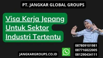 Visa Kerja Jepang Untuk Sektor Industri Tertentu