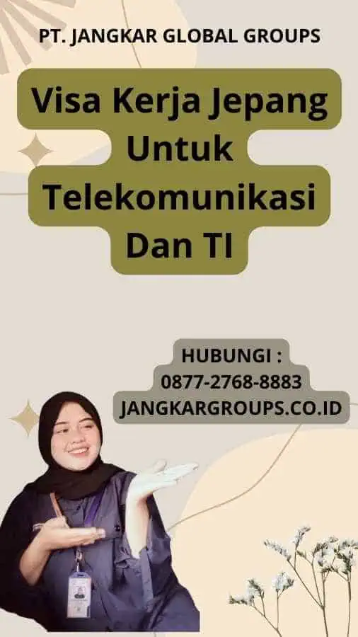 Visa Kerja Jepang Untuk Telekomunikasi Dan TI