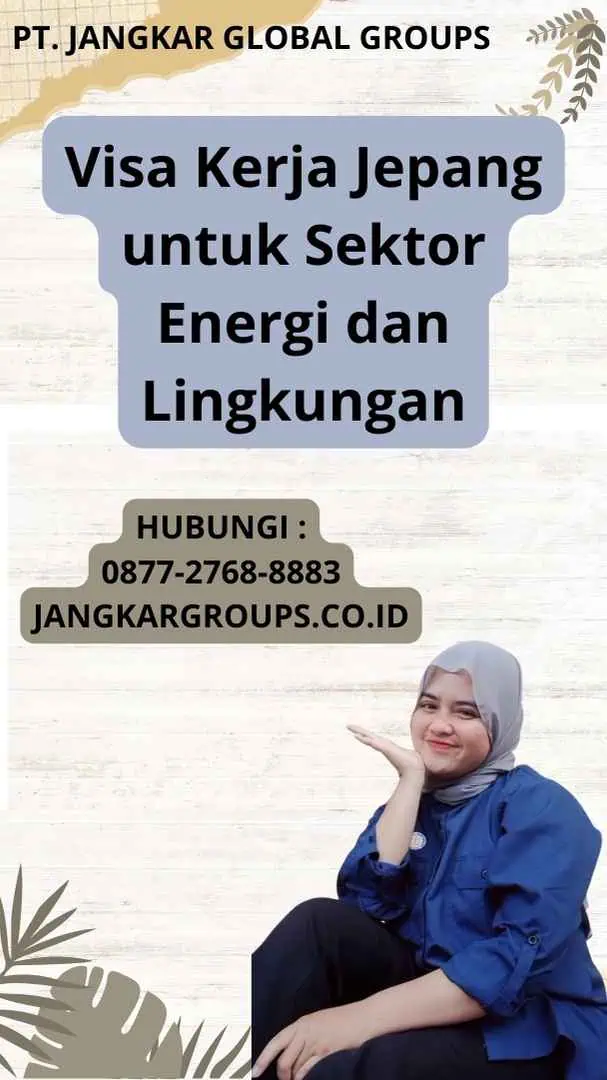 Visa Kerja Jepang untuk Sektor Energi dan Lingkungan