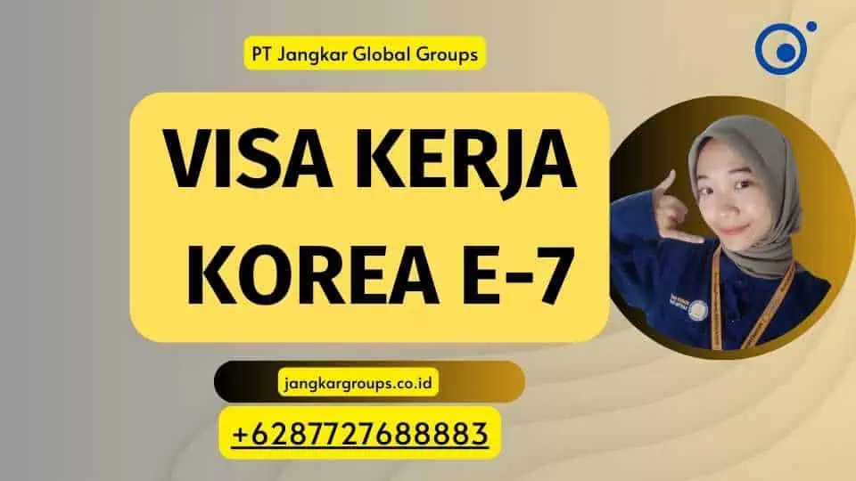 Visa Kerja Korea E-7