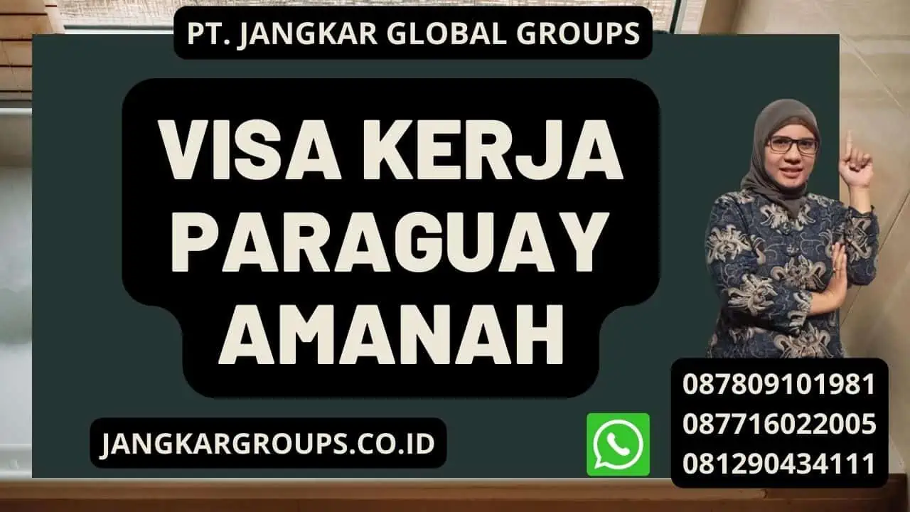 Visa Kerja Paraguay Amanah