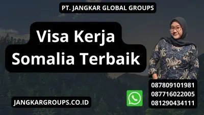 Visa Kerja Somalia Terbaik