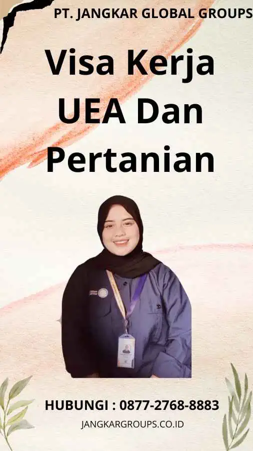 Visa Kerja UEA Dan Pertanian