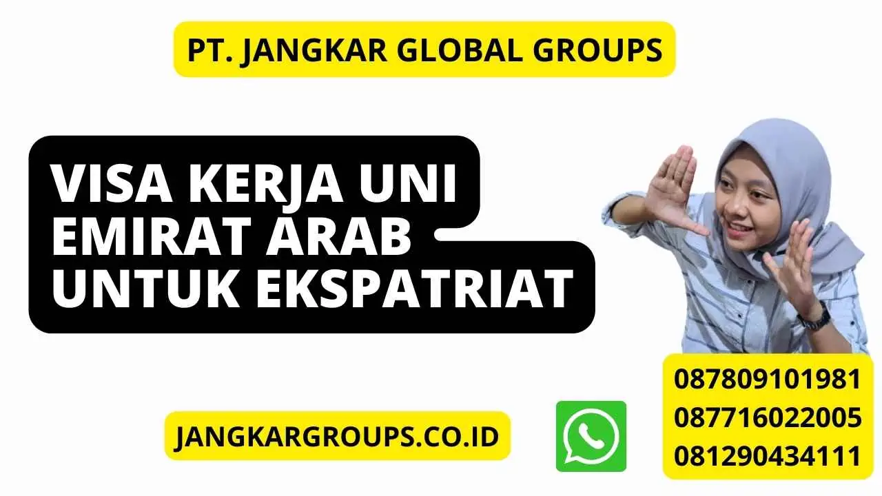 Visa Kerja Uni Emirat Arab Untuk Ekspatriat